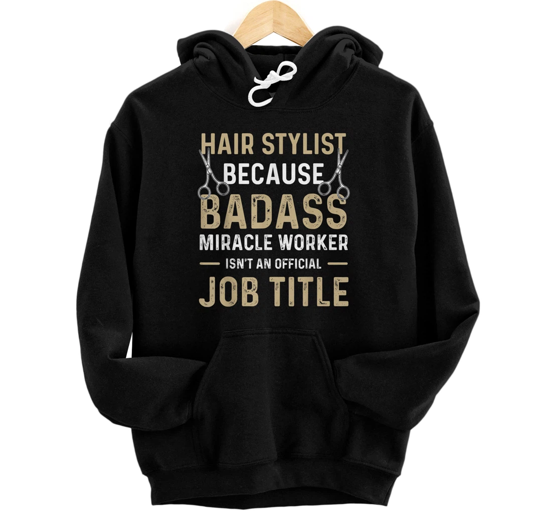 Hairstylist Hairdresser Barber Hairstyling Gift Pullover Hoodie