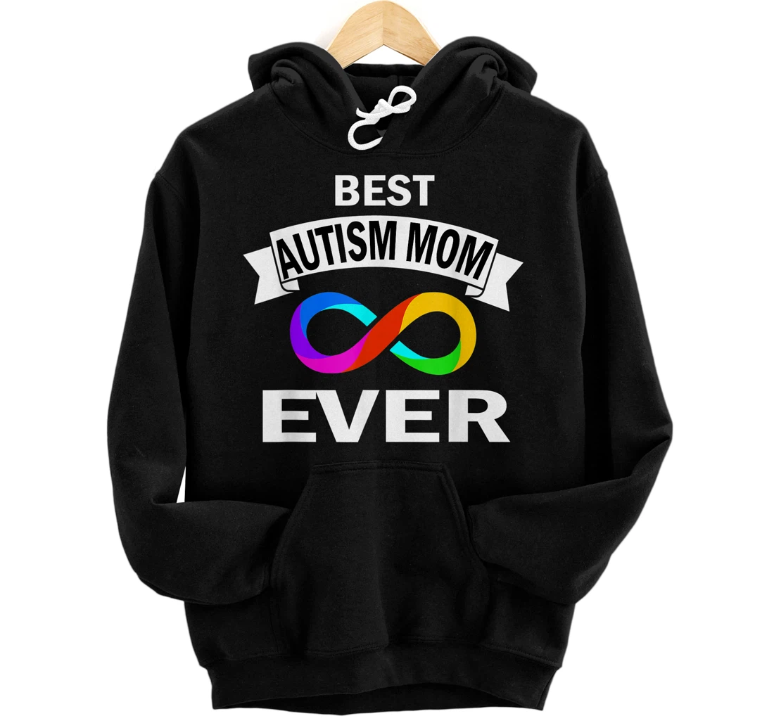 Personalized Mother`s Day Rainbow Infinity Symbol Best Autism Mom Ever Pullover Hoodie