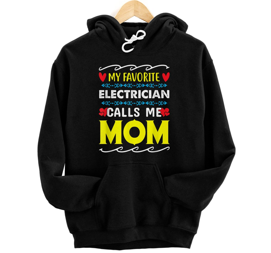 Personalized Proud Electrician Mom Apparel for Mothers Day Pullover Hoodie