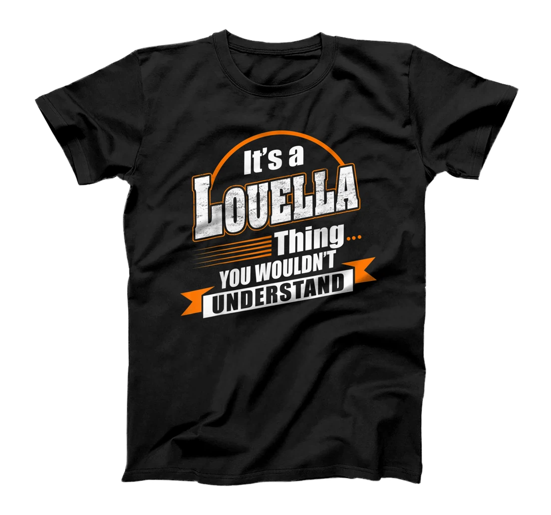 Personalized Best Gift For LOUELLA - LOUELLA Named T-Shirt, Kid T-Shirt and Women T-Shirt