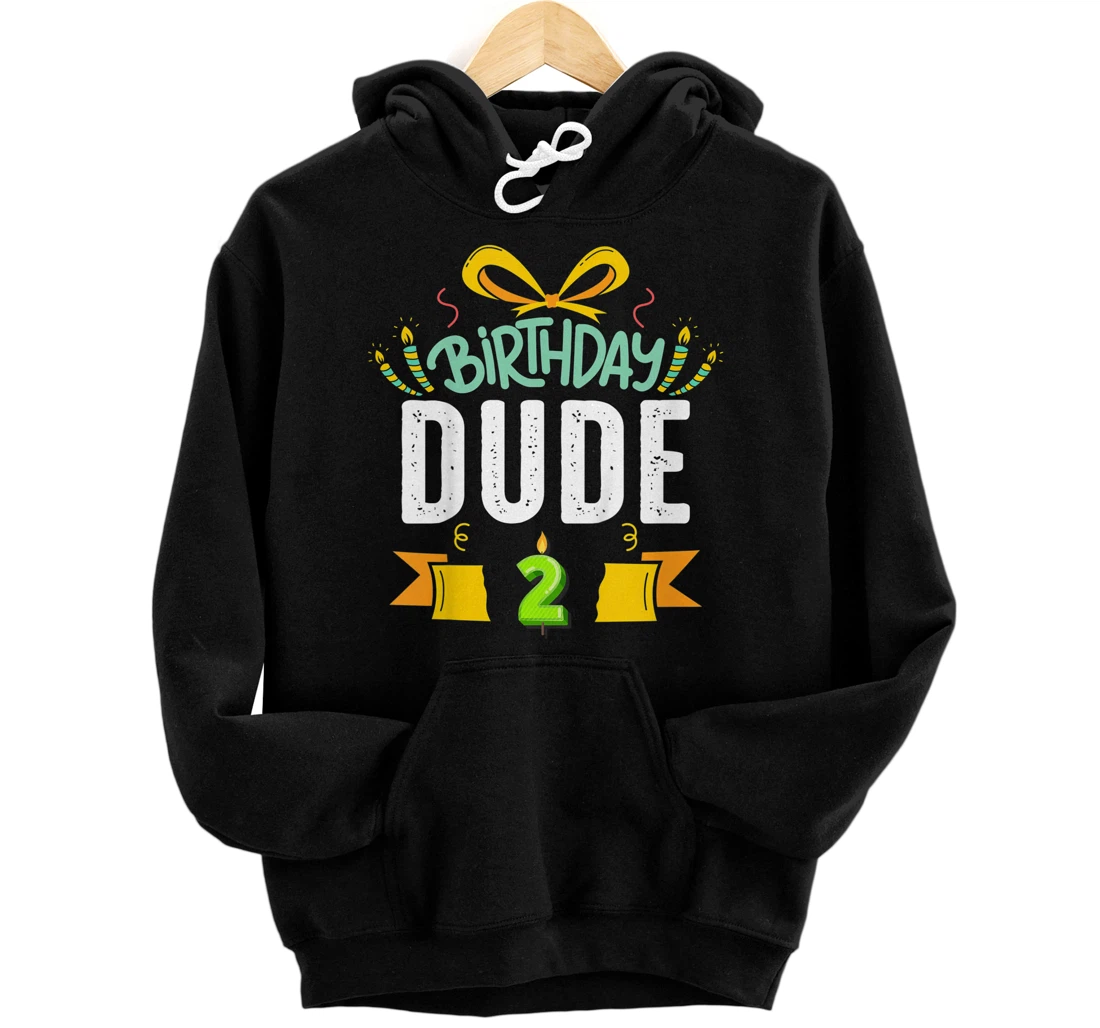 Personalized Kids Birthday Dude for 2 year old Pullover Hoodie