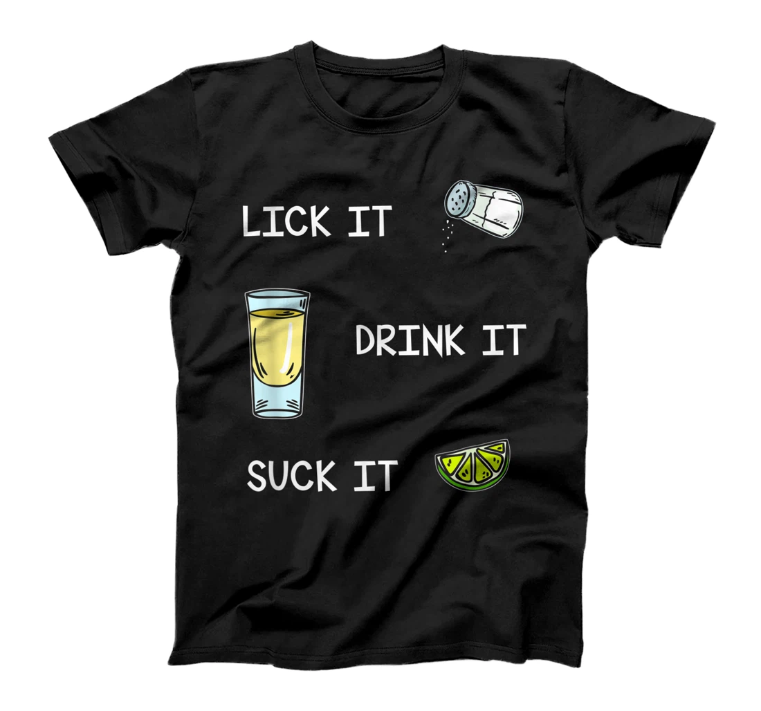 Personalized Funny Tequila Lick Salt Drink It Suck Lime Drinking Desing T-Shirt, Women T-Shirt