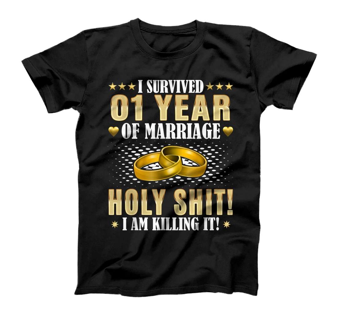 Personalized 1st Wedding Anniversary Gifts - 1 Year Of Marriage - Funny T-Shirt, Women T-Shirt