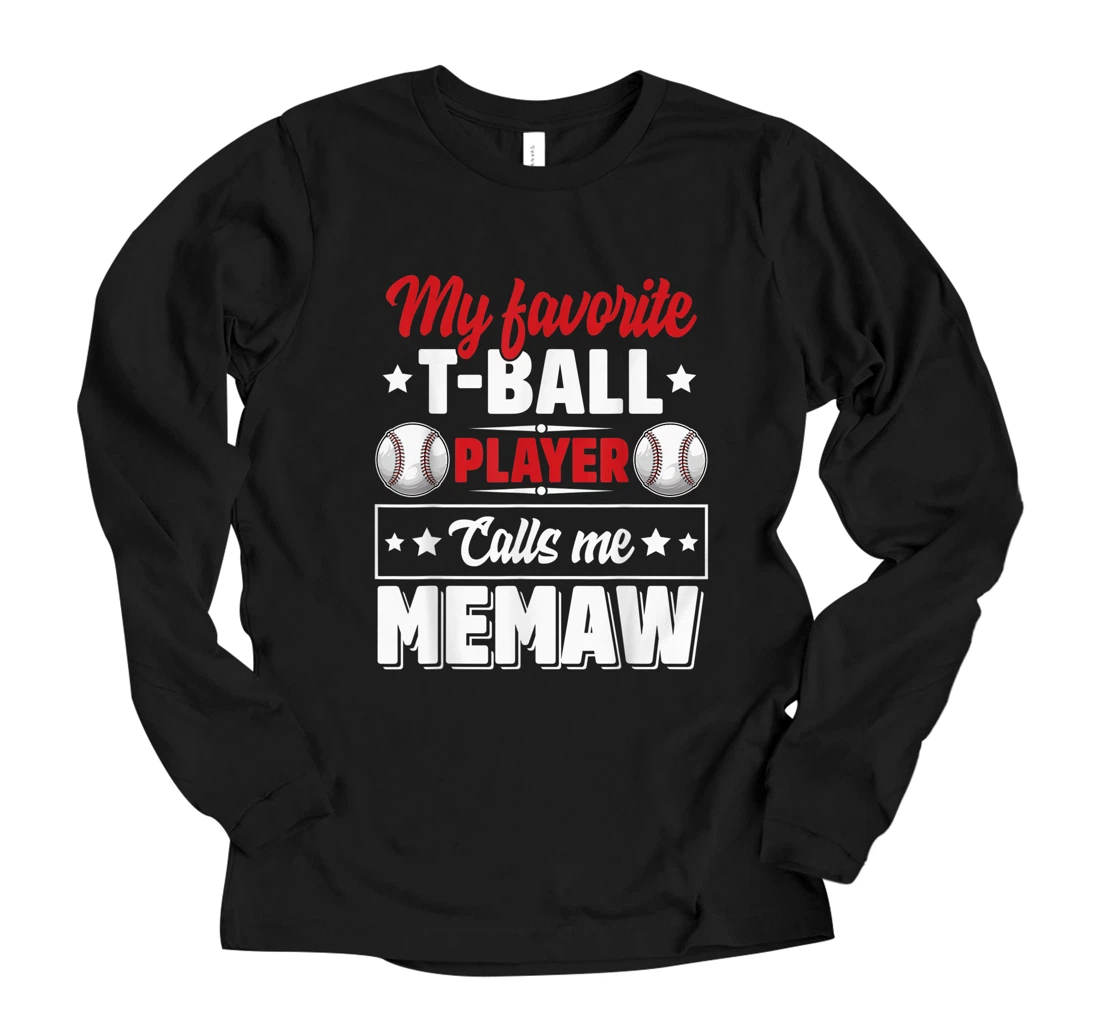Personalized My Favorite T-Ball Player Calls Me Memaw Mother's Day Cute Long Sleeve T-Shirt