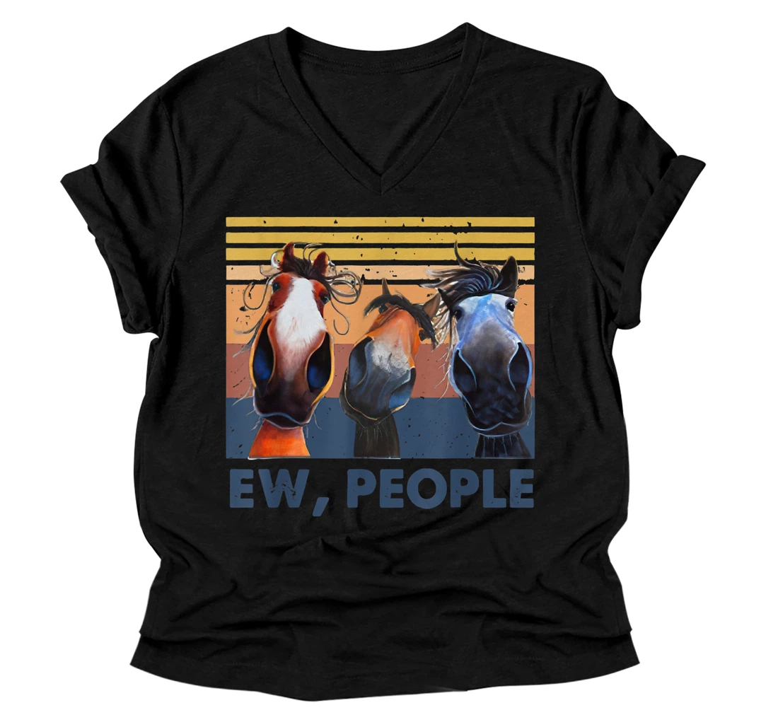 Personalized Horses Ew, People Funny Horse Animal Lovers V-Neck T-Shirt