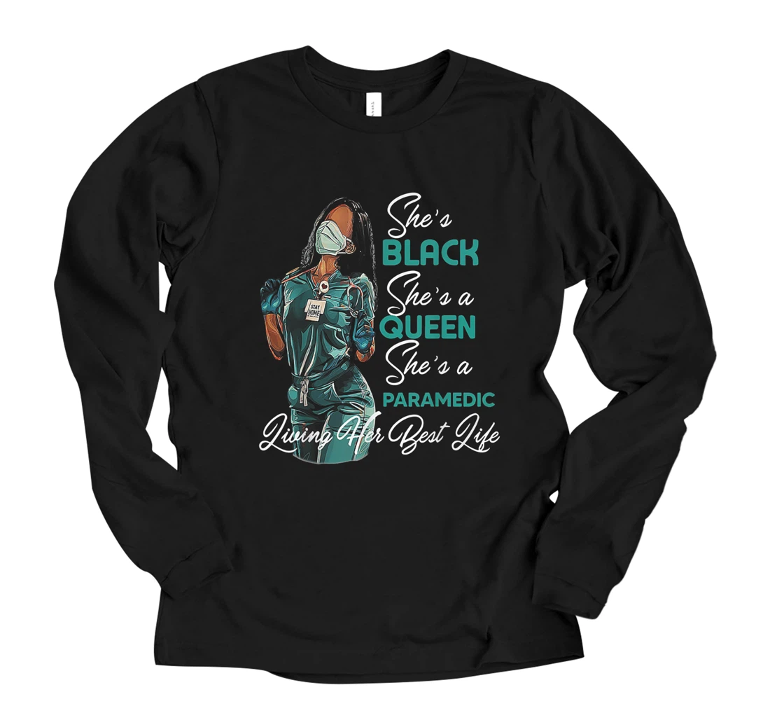 Personalized She's Black She's a Queen She's Paramedic Long Sleeve T-Shirt