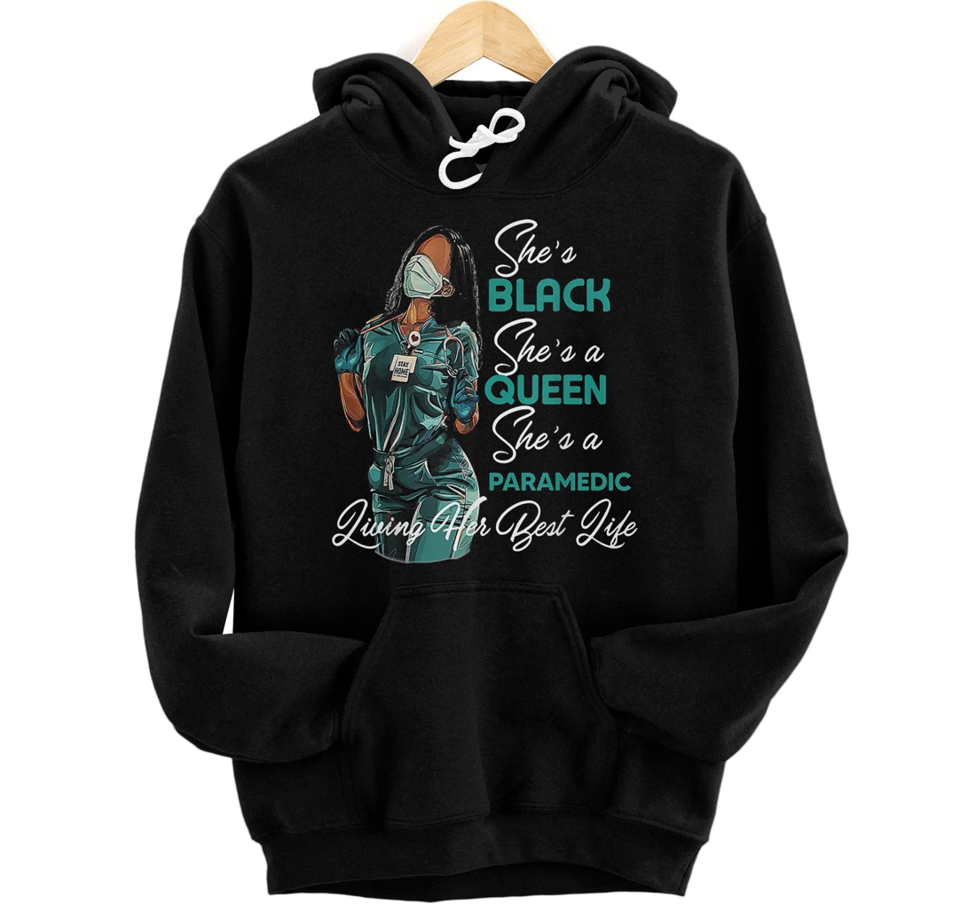 Personalized She's Black She's a Queen She's Paramedic Pullover Hoodie