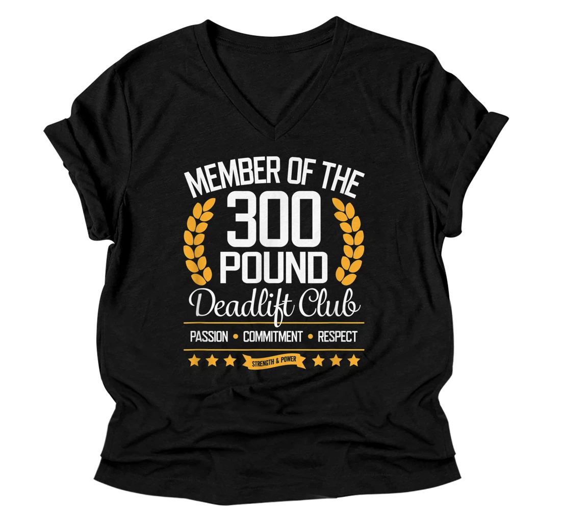 Personalized 300 Pound Deadlift Club Gym V-Neck T-Shirt for Men and Women