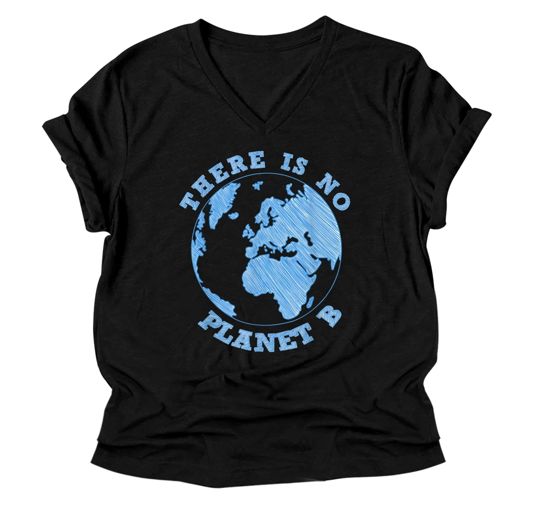 Personalized There Is No Planet B V-Neck T-Shirt Earth Day 2021 V-Neck T-Shirt