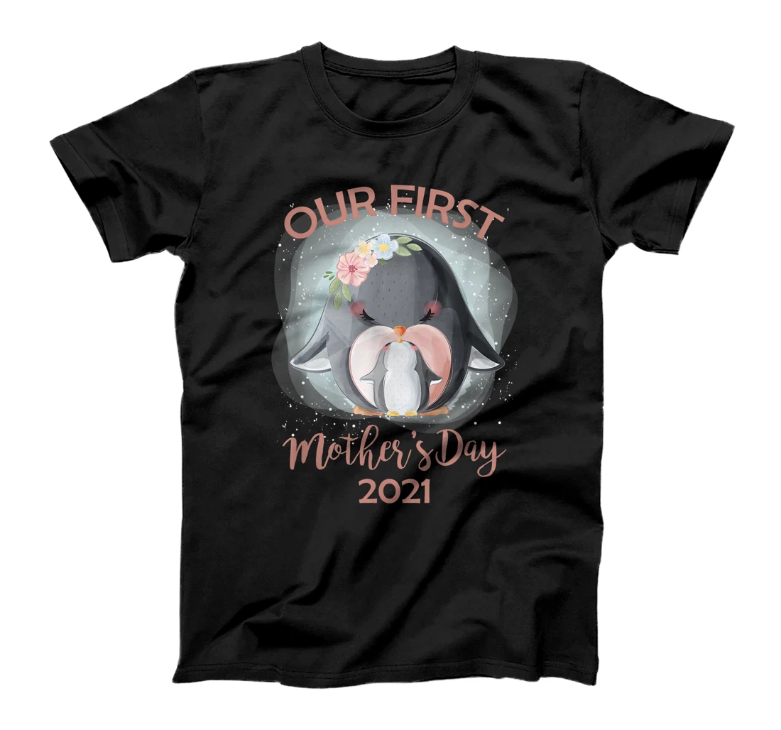 Personalized Our First Mother's Day Cute Penguin Mothers Day T-Shirt, Kid T-Shirt and Women T-Shirt