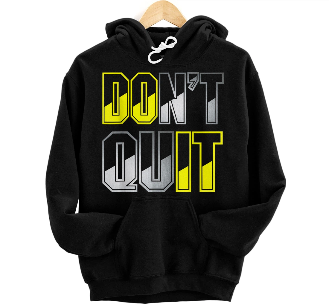 Personalized Don’t Quit Do It Shirt for Workout Gym Motivation Pullover Hoodie