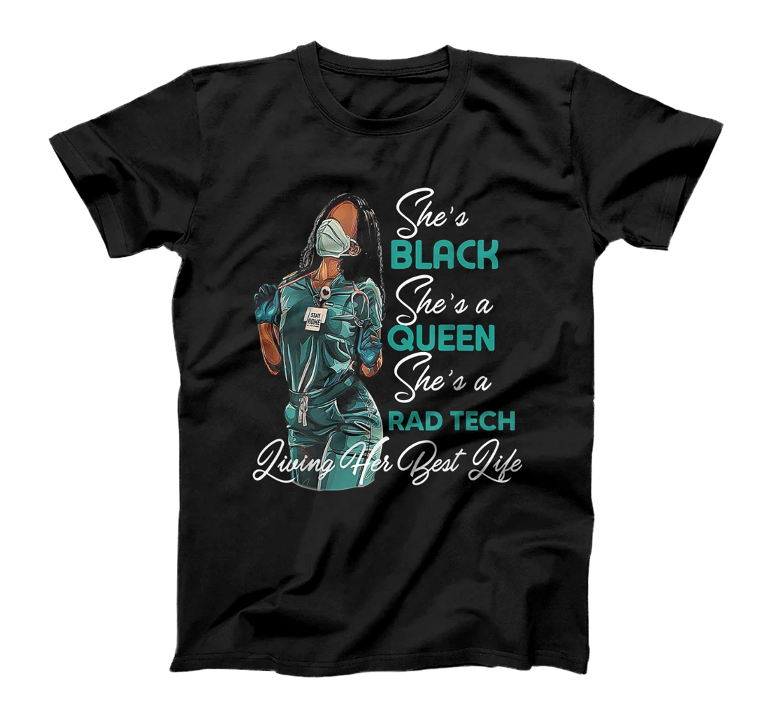Personalized She's Black She's a Queen She's Rad Tech Radiologic Tech T-Shirt, Women T-Shirt