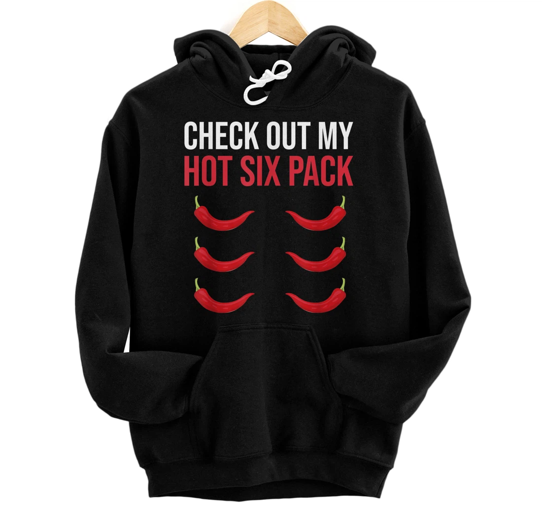 Personalized Check Out My Hot Six Pack Chili Lover Pun Pullover Hoodie