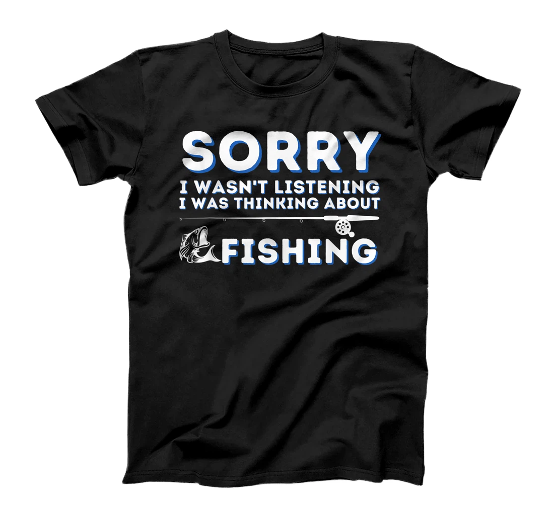 Personalized I Was Thinking About Fishing - Funny Fishing & Fisherman T-Shirt, Kid T-Shirt and Women T-Shirt