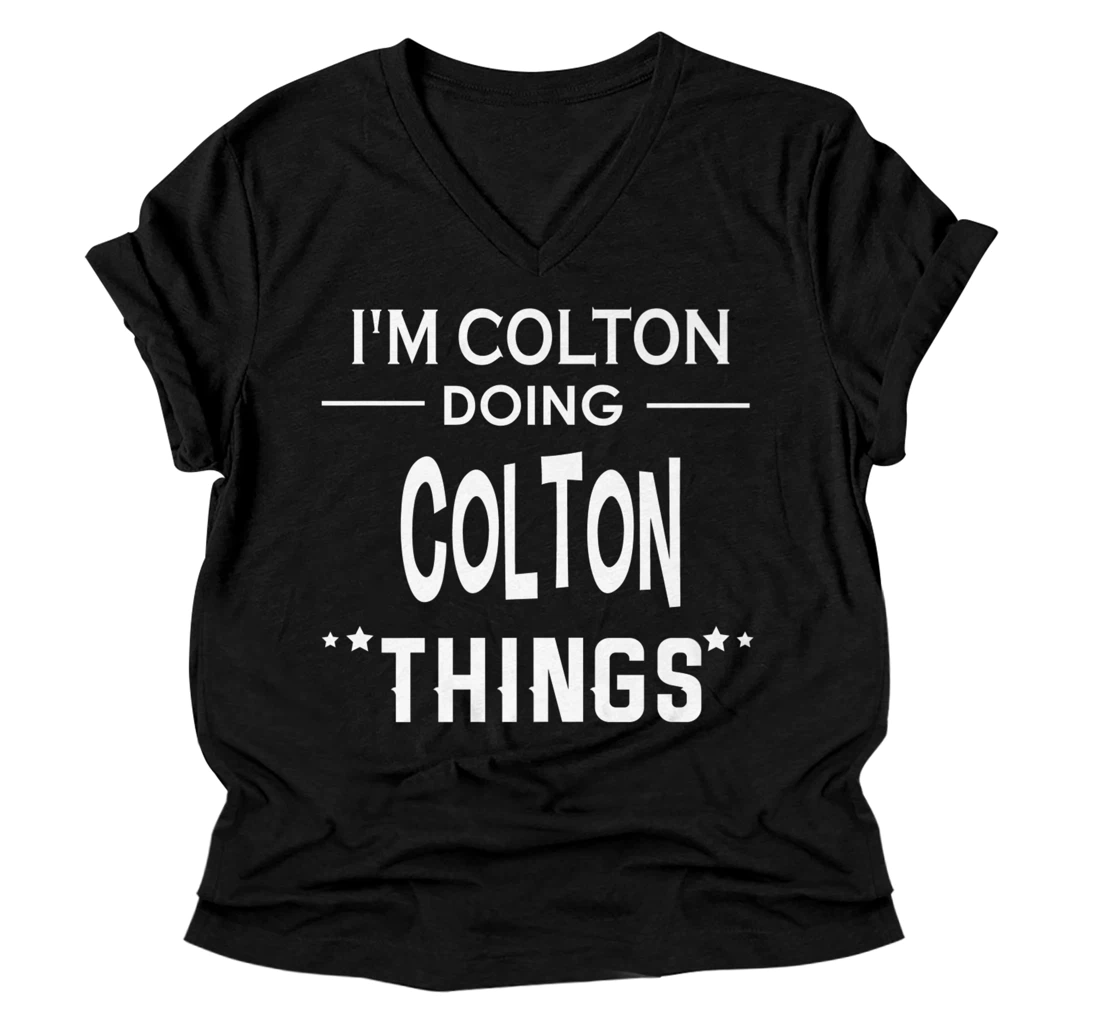 Personalized I'm Colton Doing Colton Things Funny First Name Premium V-Neck T-Shirt