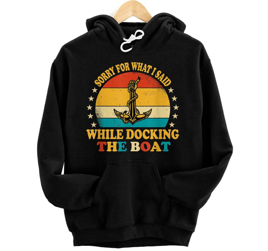 Personalized Docking the Boat - Funny Boat Captain Boat Owner Pullover Hoodie