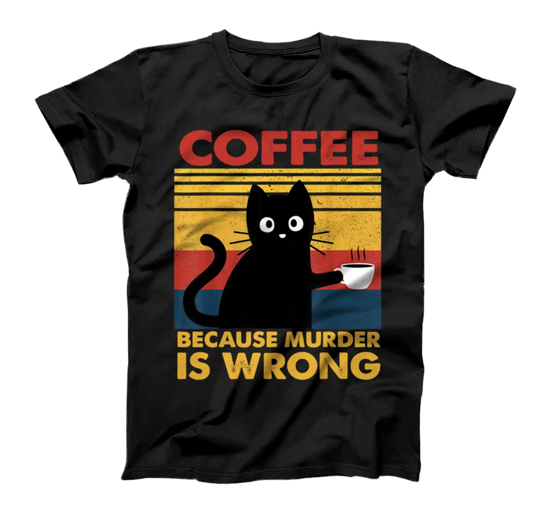 Personalized Coffee Because Murder Is Wrong Black-Cat Drinks Coffee Funny Long Sleeve T-Shirt