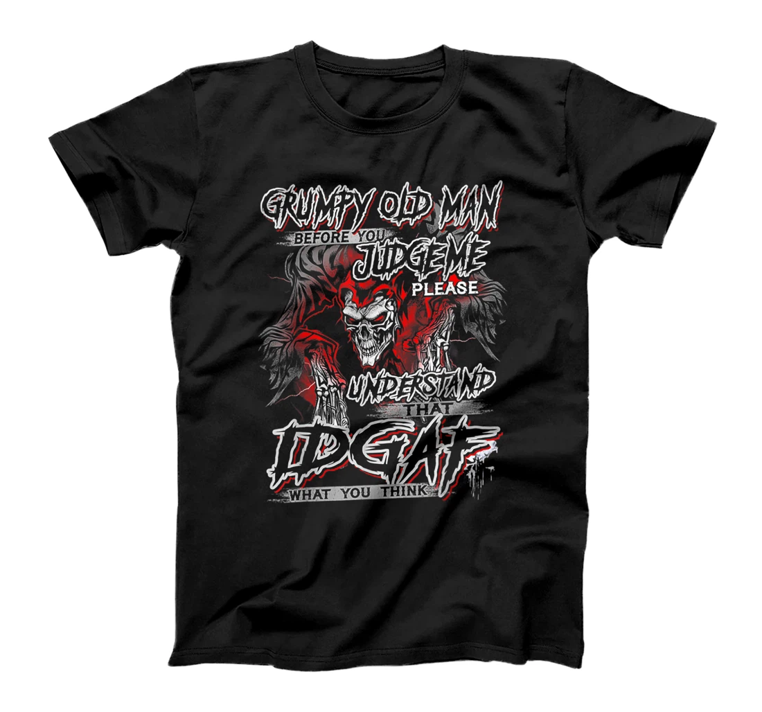 Personalized Grumpy Old Man Before You Judge Me IDGAF T-Shirt, Women T-Shirt
