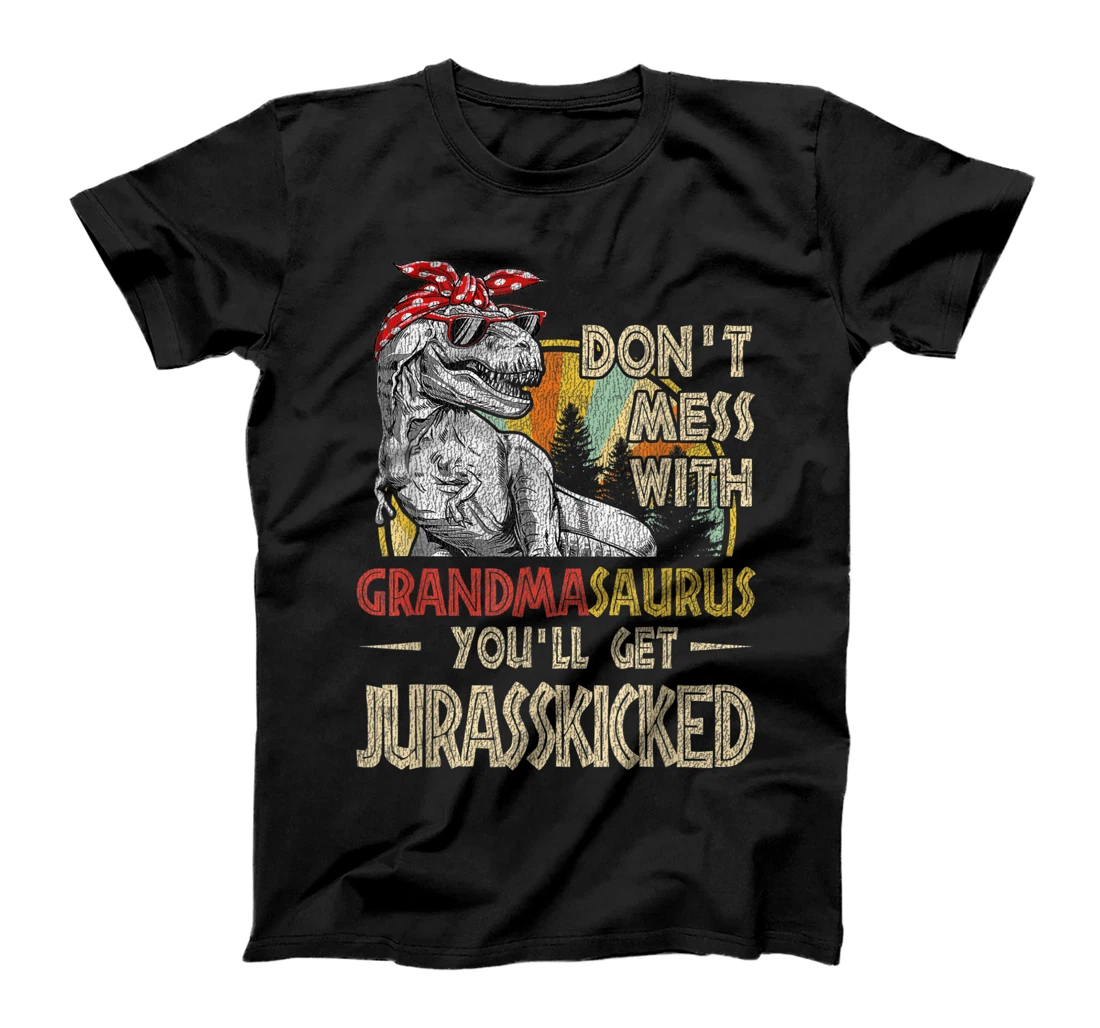 Personalized Don't Mess With Grandmasaurus You'll Get Jurasskicked T-Shirt, Women T-Shirt