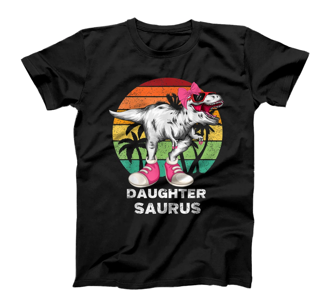 Daughtersaurus Funny T Rex Daughter saurus Family Matching T-Shirt, Kid T-Shirt and Women T-Shirt