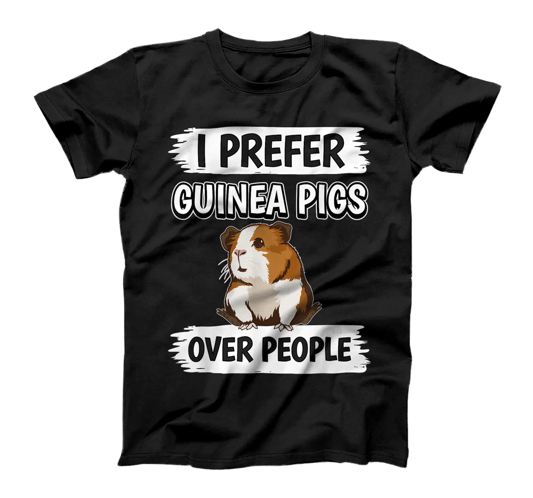 Cavy I Prefer Guinea Pigs Over People Guinea Pig T-Shirt, Kid T-Shirt and Women T-Shirt