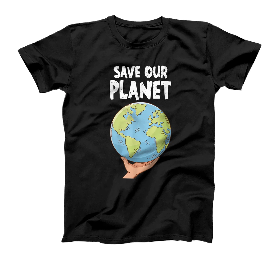 Personalized Save our Planet Earth Day T-Shirt, Women T-Shirt