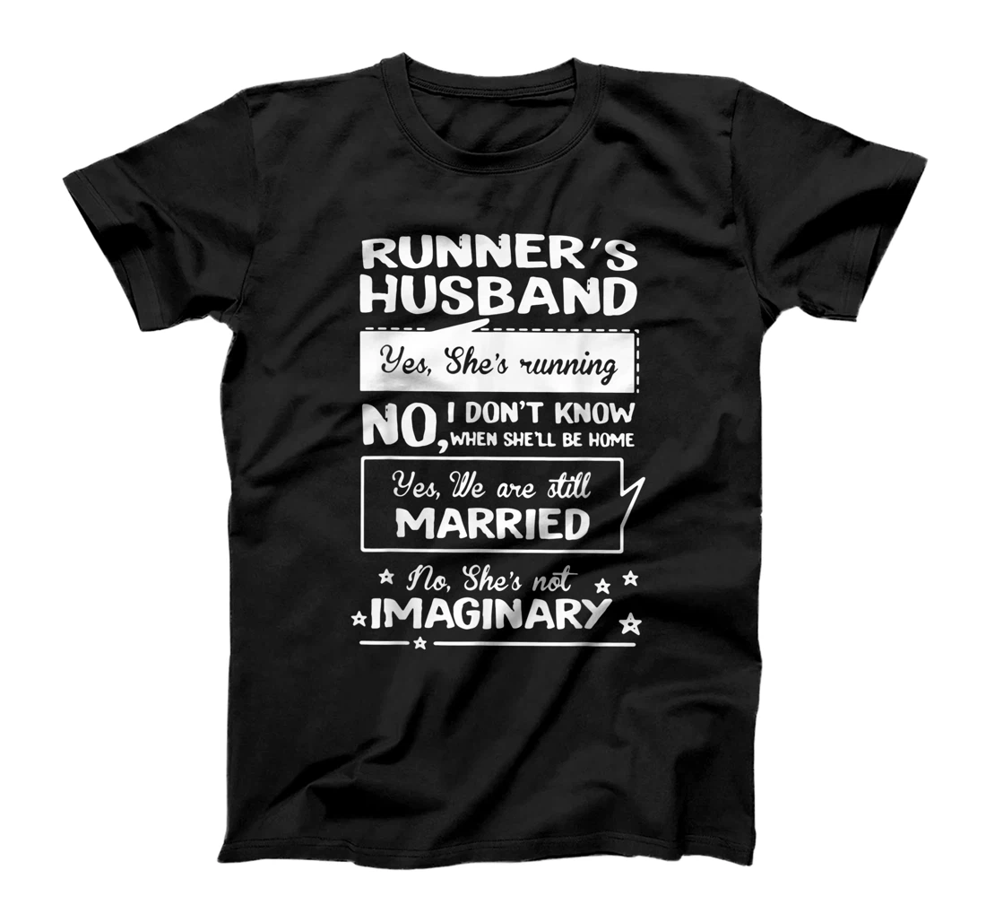 Personalized Runner's Husband Yes She's Running No She Not Imaginary T-Shirt, Women T-Shirt