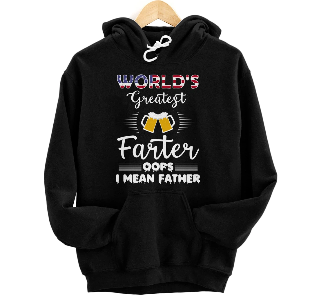 Personalized World's Greatest Farter Oops I Mean Father-Father's Day Gift Pullover Hoodie
