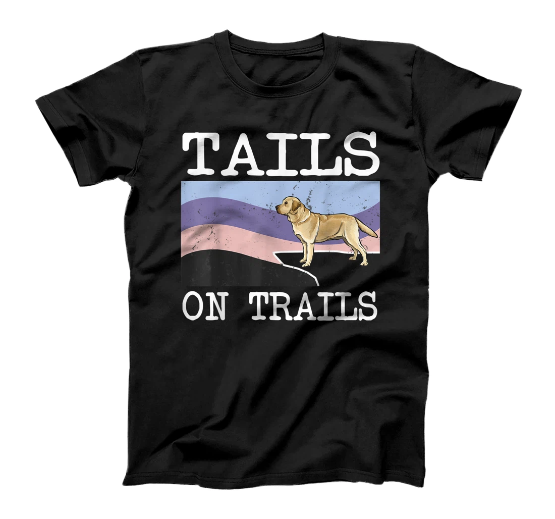 Personalized Yellow Labrador Retriever Tails On Trails Funny Dog Hiking T-Shirt, Kid T-Shirt and Women T-Shirt