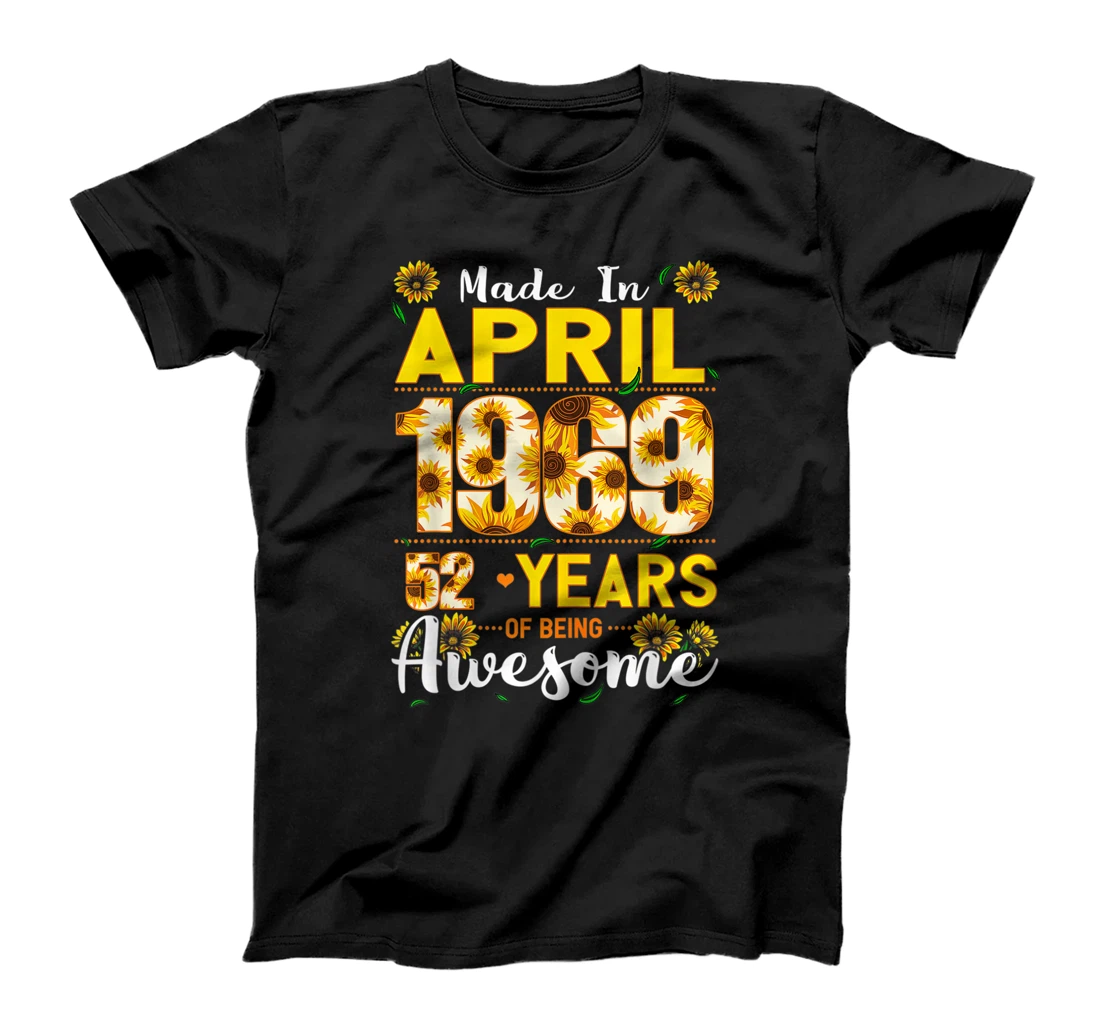 Personalized Made In April 1969 Flowers 52nd Bday Outfit 52 Years Old T-Shirt, Women T-Shirt