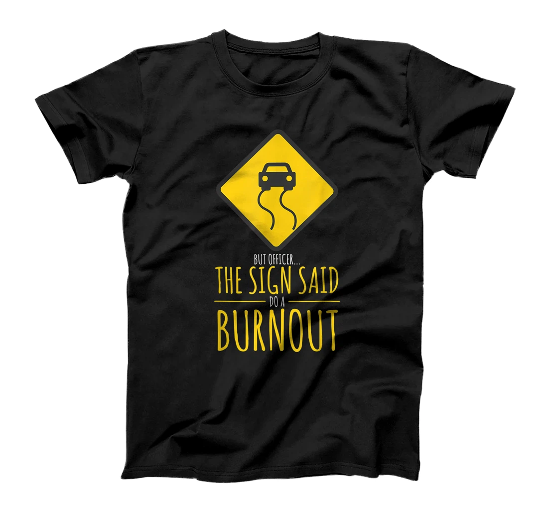 Personalized Funny Workout Fitness Car Pun Do A Burnout Warning Sign T-Shirt, Women T-Shirt