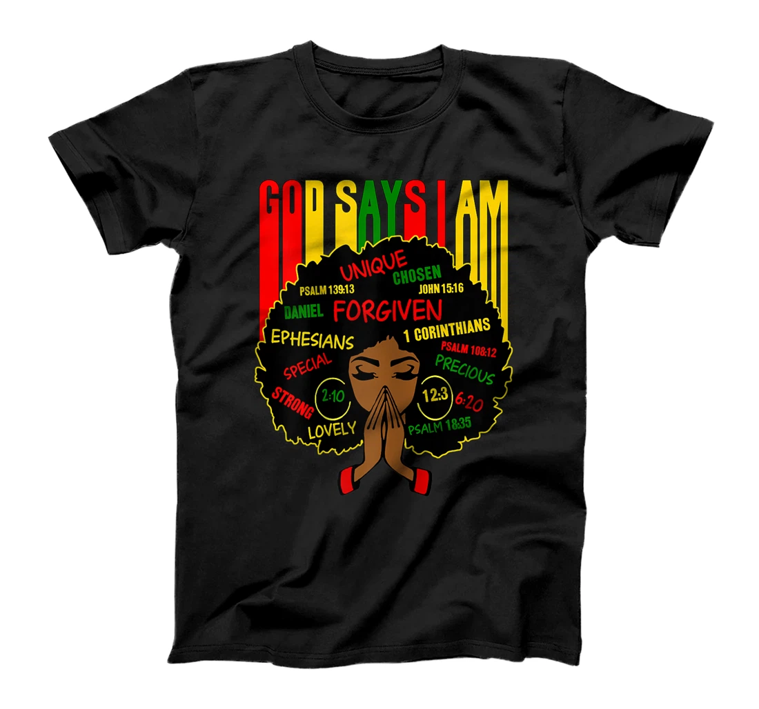 Womens Nn Black Women God Says I Am Afro Pride Black History Month T-Shirt, Women T-Shirt