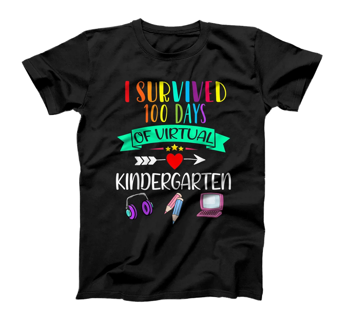 I Survived 100 Days Of Virtual Kindergarten Teacher Kid Gift T-Shirt, Kid T-Shirt and Women T-Shirt