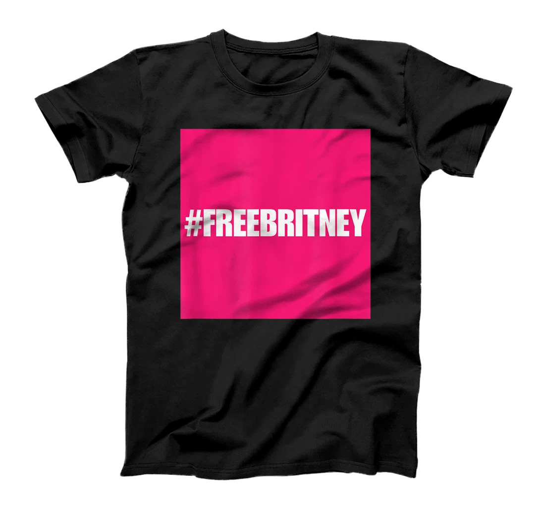 Free Britney #FreeBritney Hashtag FreeBritney T-Shirt, Women T-Shirt