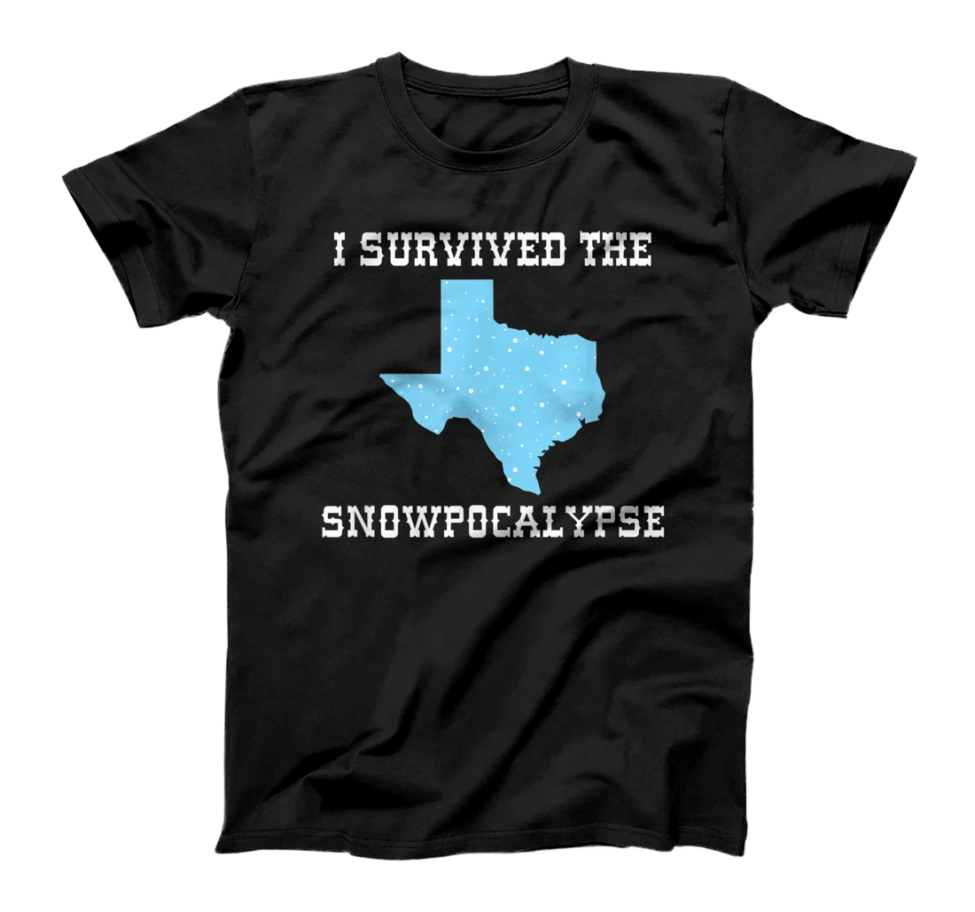 Personalized I Survived The Texas State Snowpocalypse Cold Snow Storm T-Shirt, Women T-Shirt