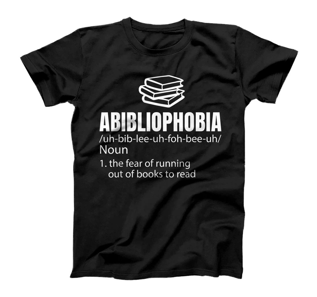 Personalized Abibliophobia Definition Reading Bookworm Reader Gift T-Shirt, Kid T-Shirt and Women T-Shirt