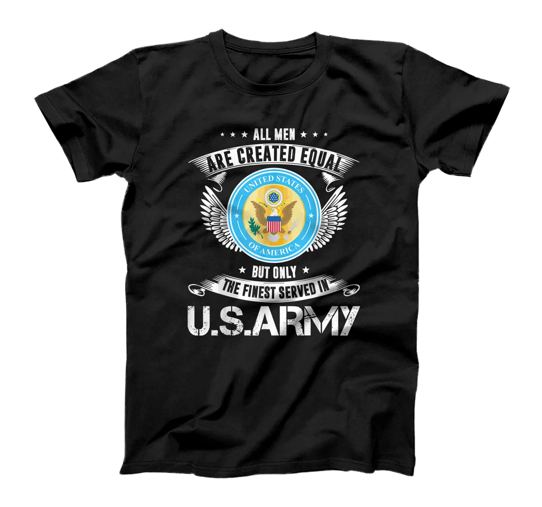 Vintage All Men Are Created Equal US Army Veteran Military T-Shirt, Women T-Shirt
