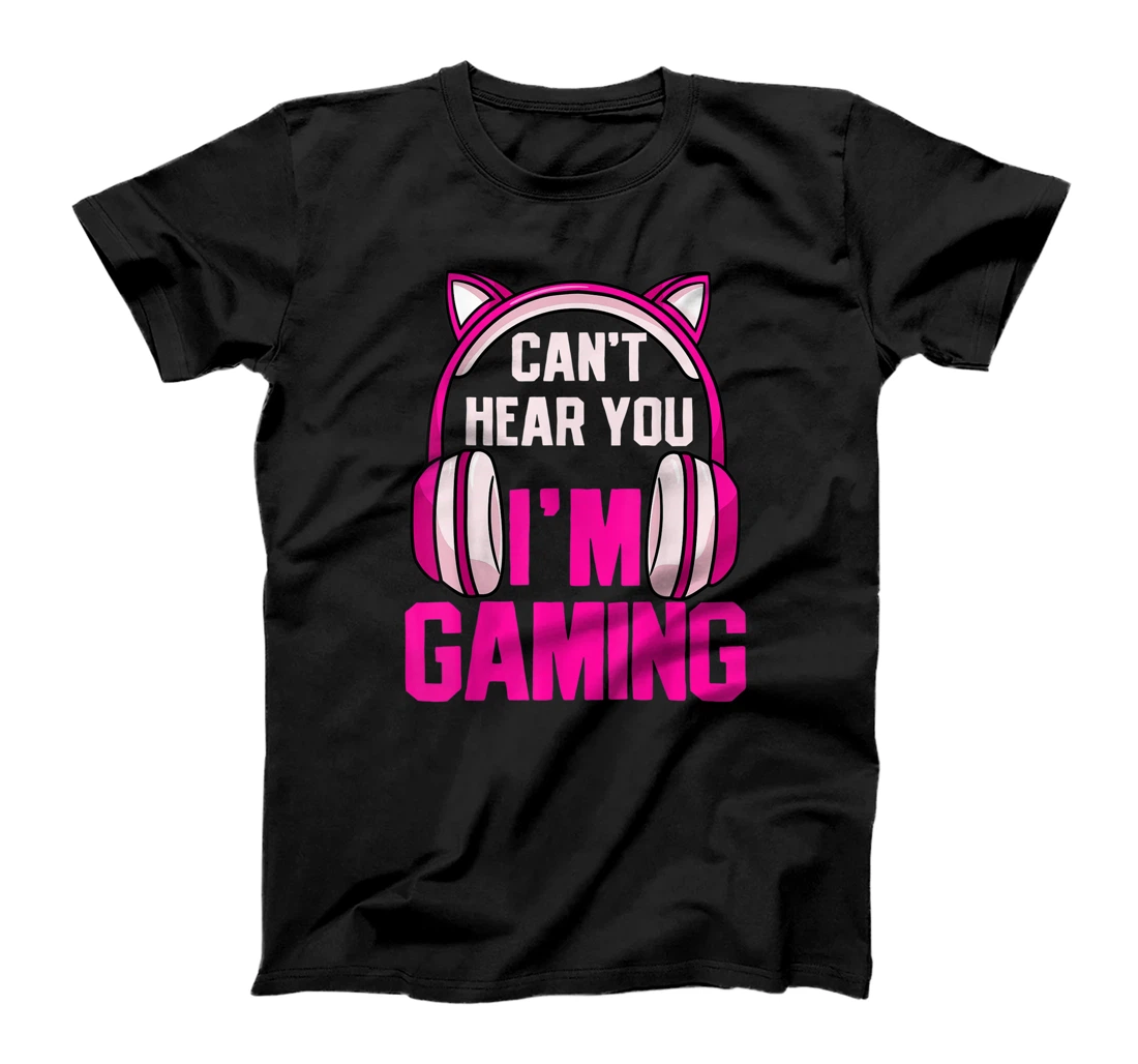 Personalized Gamer Girl Gaming I Can't Hear You I'm Gaming Video Games T-Shirt, Kid T-Shirt and Women T-Shirt
