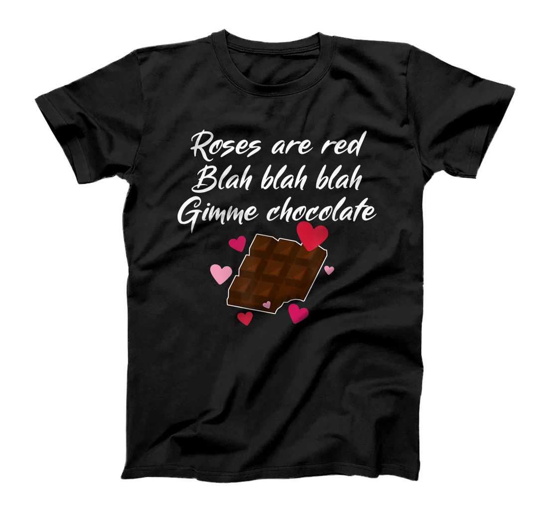 Roses Are Red Gimme Chocolate Funny Valentine's Day T-Shirt, Women T-Shirt