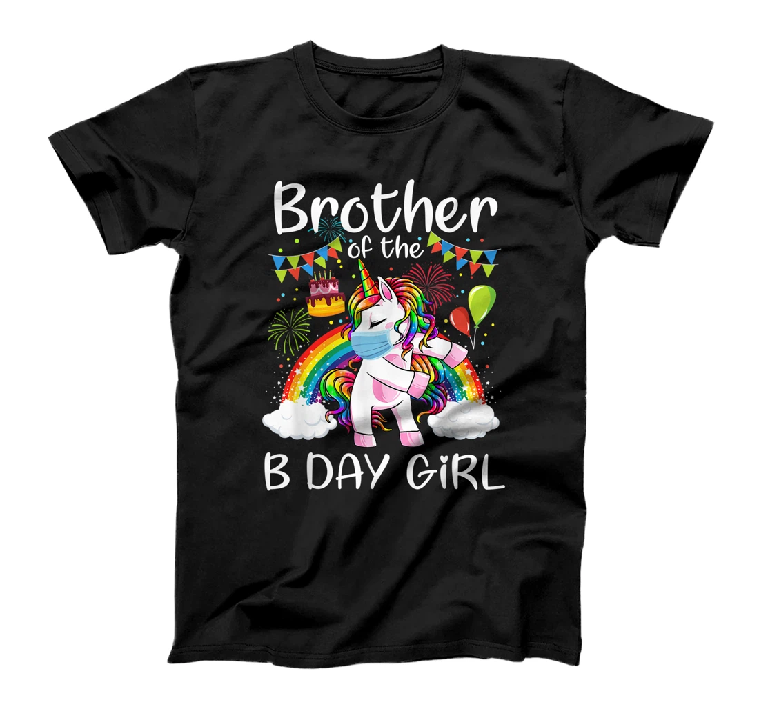 Personalized Brother Of The B-day Girl Unicorn Floss Party In Quarantine T-Shirt, Kid T-Shirt and Women T-Shirt
