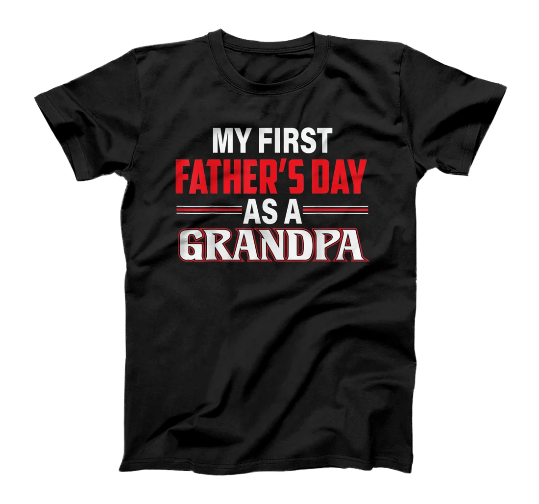 My First Fathers Day As A Grandpa T-Shirt