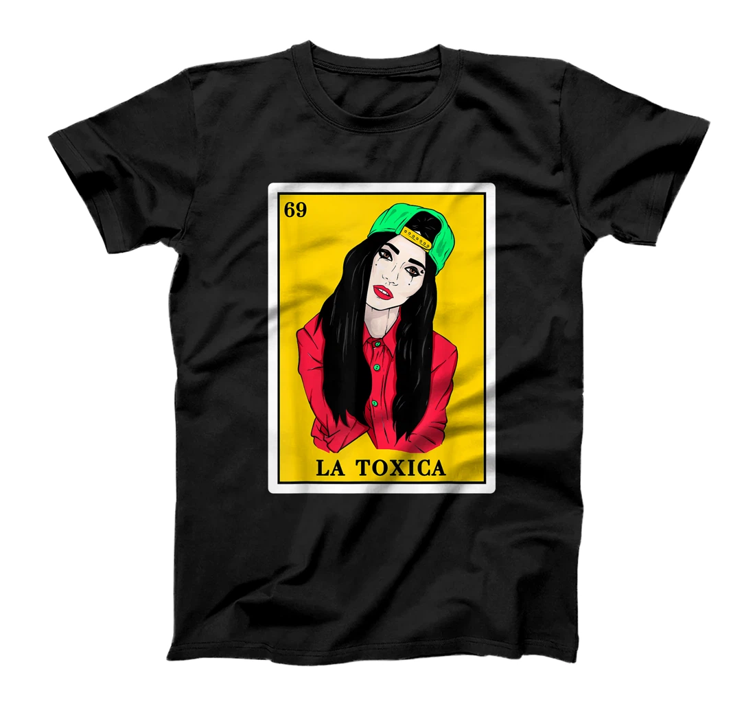 Personalized Fuuny La Toxica Lottery Gift Women Mexican Lottery Bingo Tee T-Shirt
