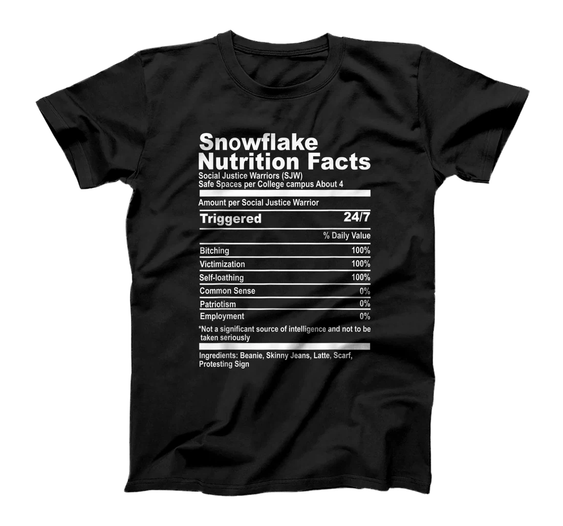Personalized Snowflake Nutrition Facts Social Justice Warriors Political T-Shirt