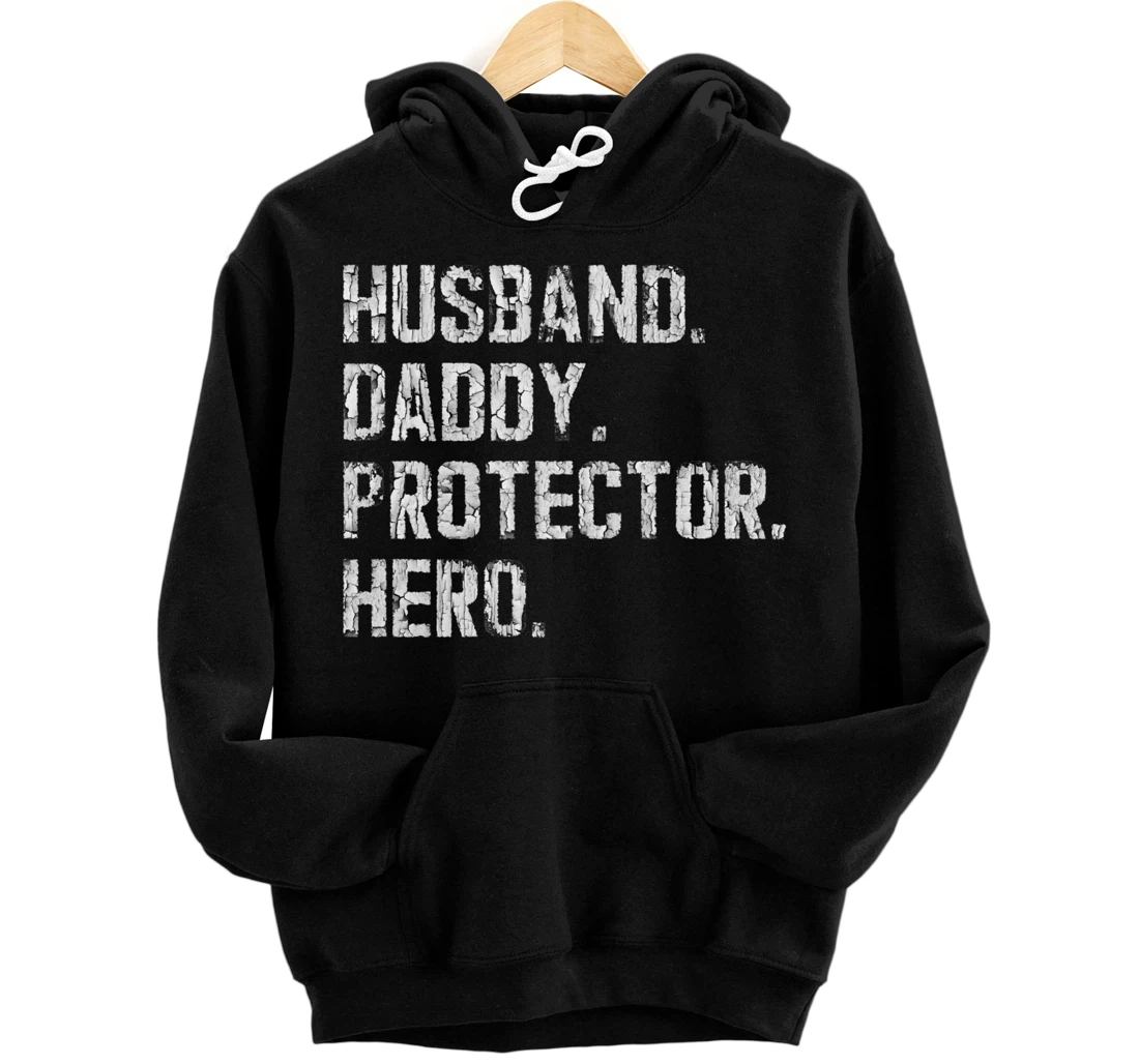 Husband Daddy Protector Hero Father's day Pullover Hoodie