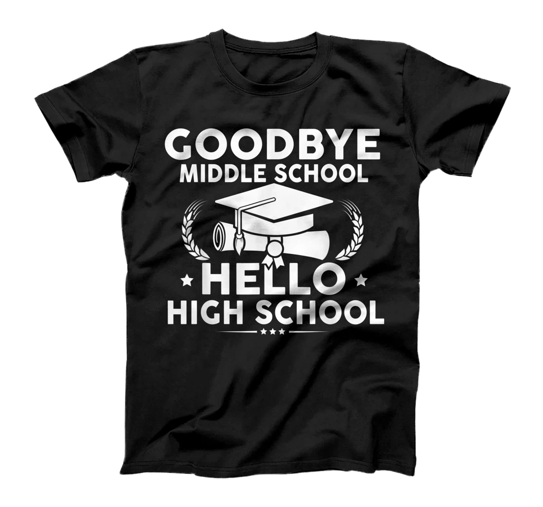Personalized Goodbye Middle School Hello High School Funny Graduation T-Shirt