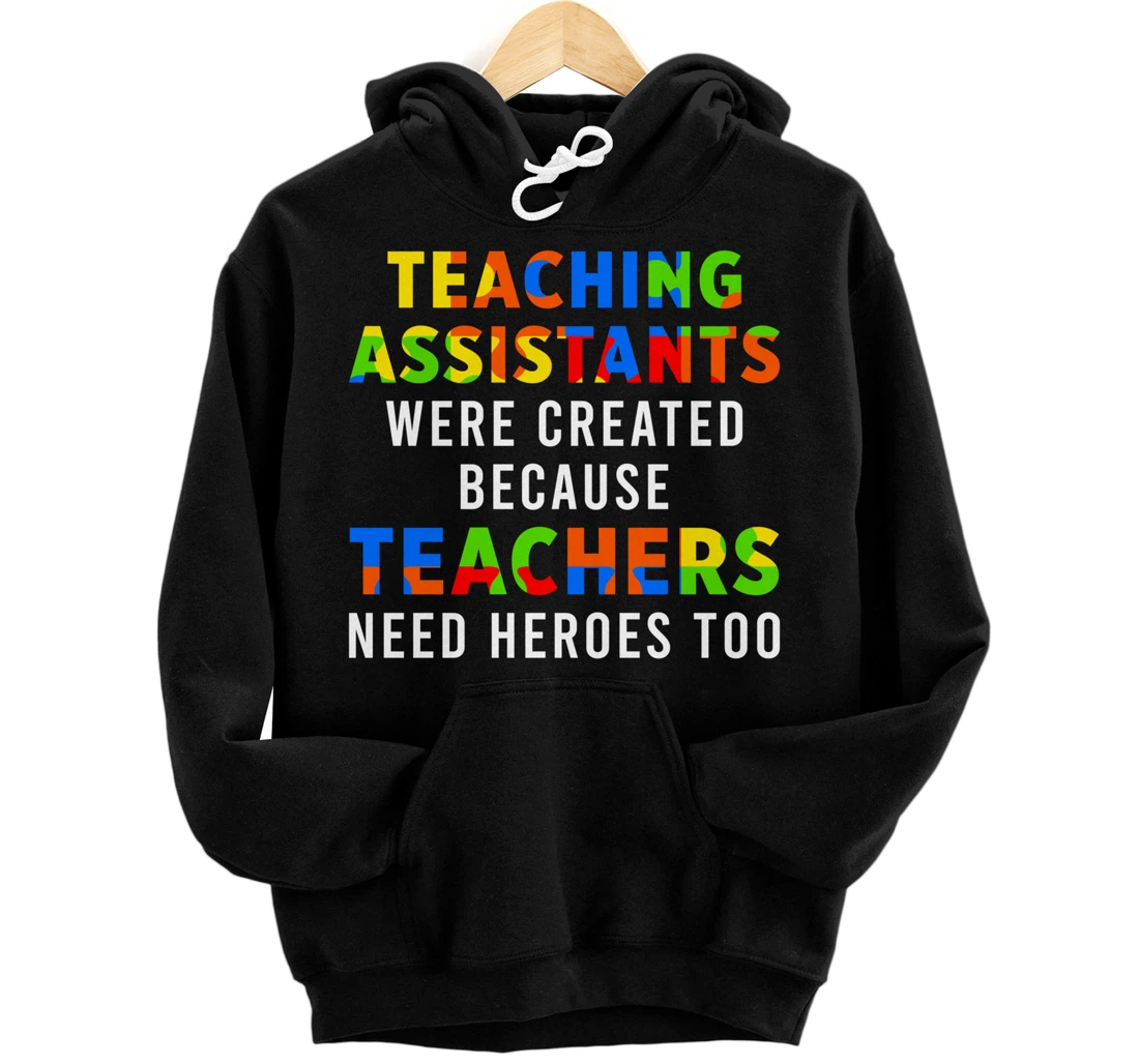 Teaching Assistant Teacher Appreciation Pullover Hoodie