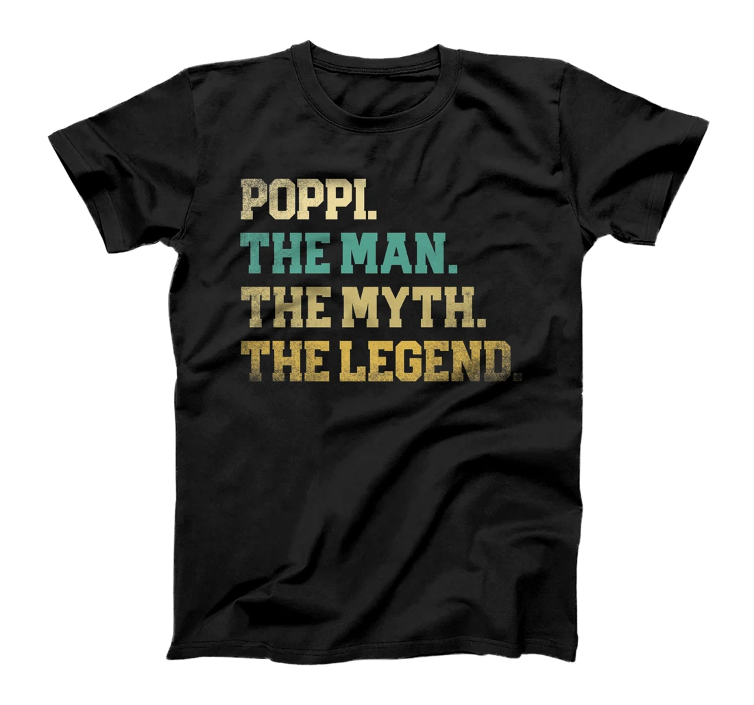 Mens Poppi The Man Myth Legend Father's Day Grandpa Top Best Premium T-Shirt