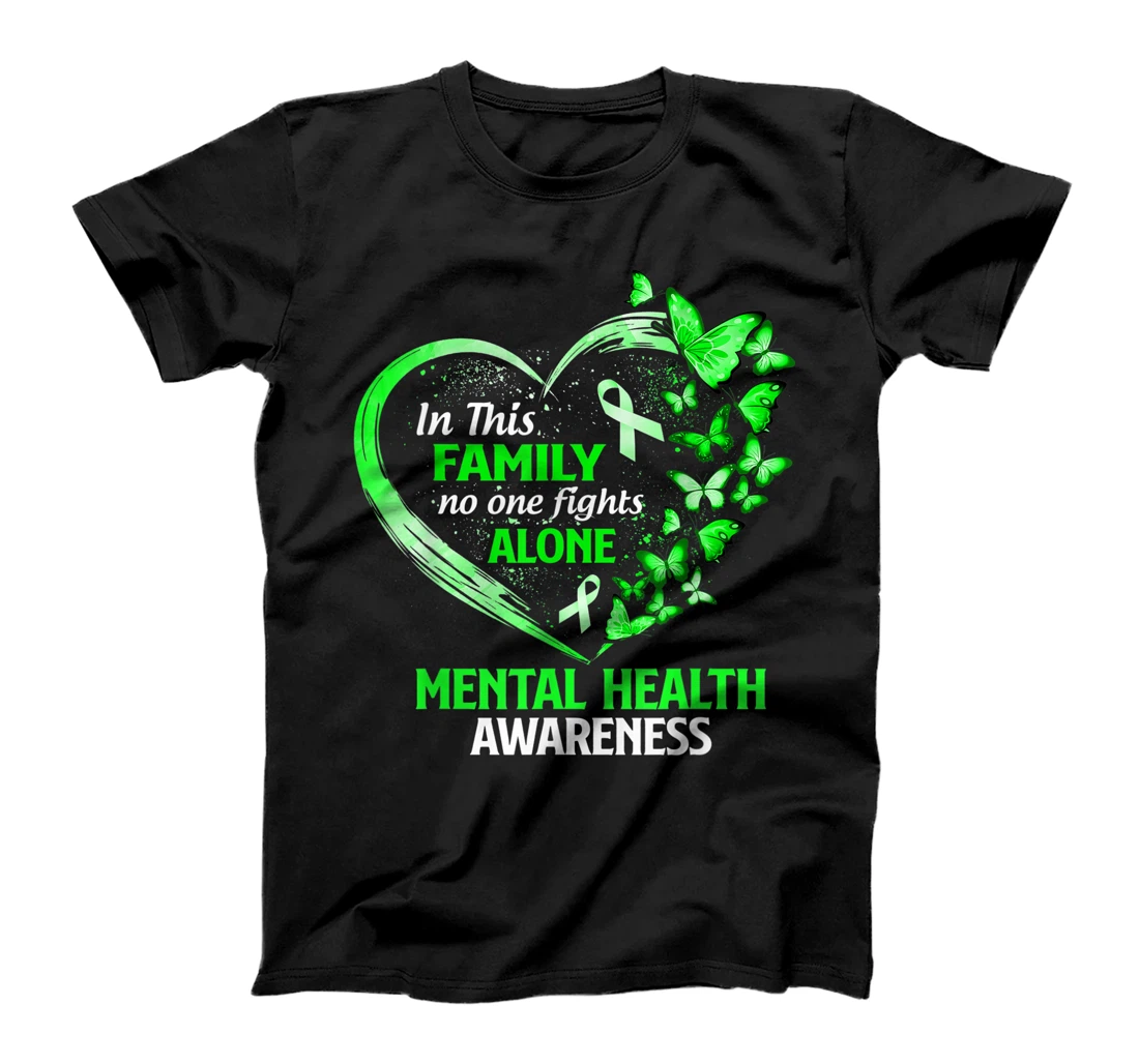 In This Family No One Fight Alone Mental Health Awareness T-Shirt