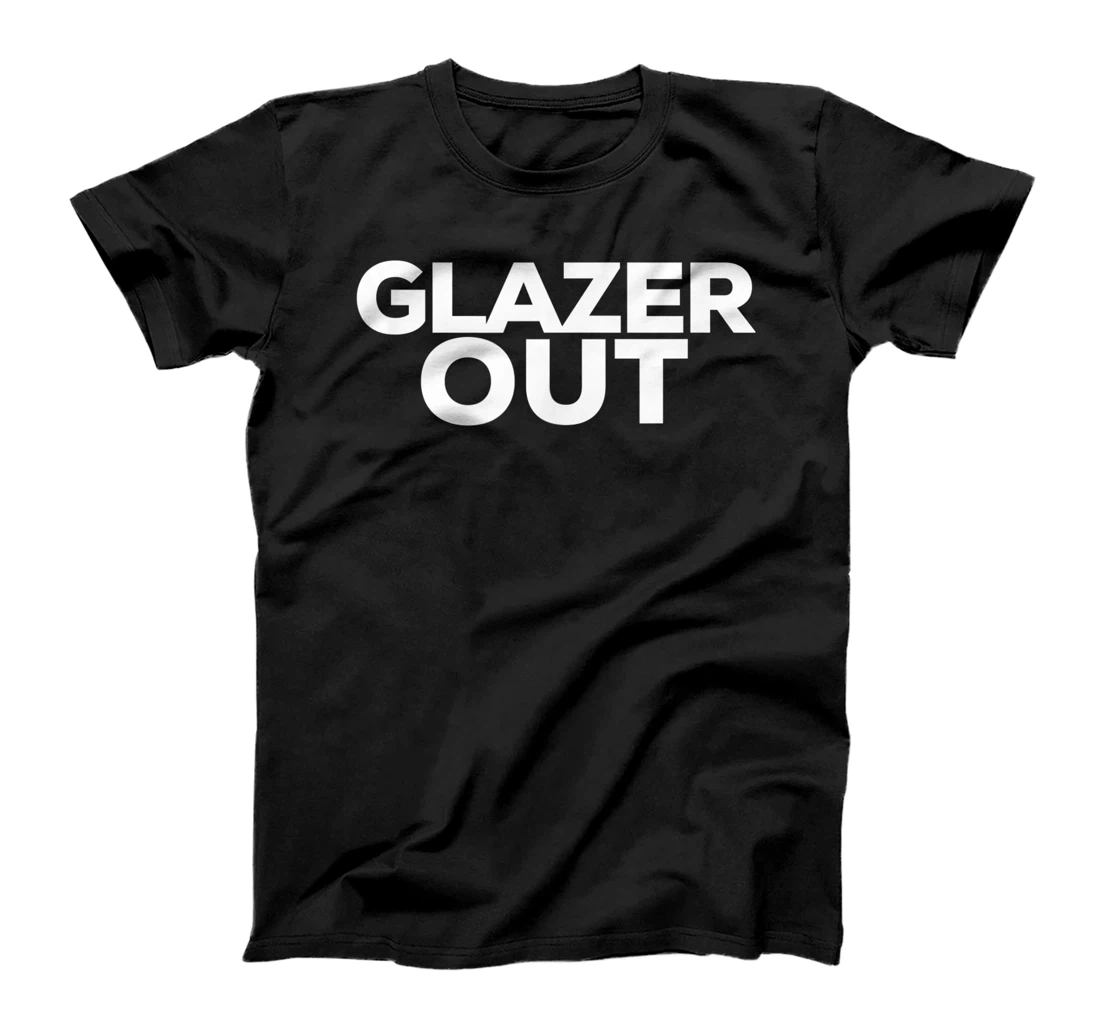 Glazer Out T-Shirt