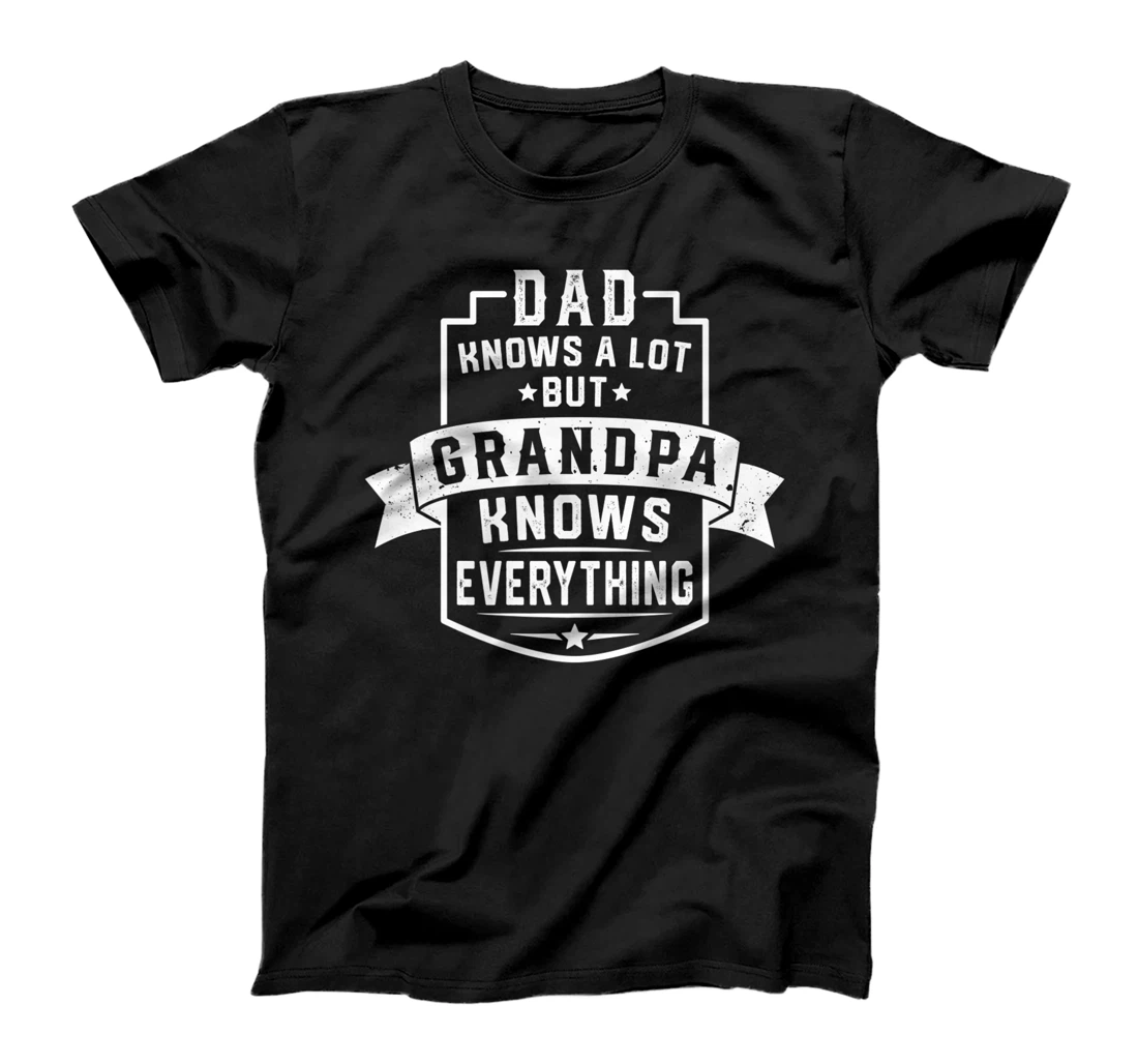 Mens Dad Knows a lot, but Grandpa Knows Everything, Father's Day Premium T-Shirt